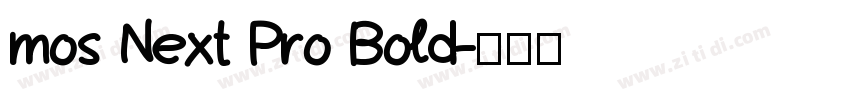 mos Next Pro Bold字体转换